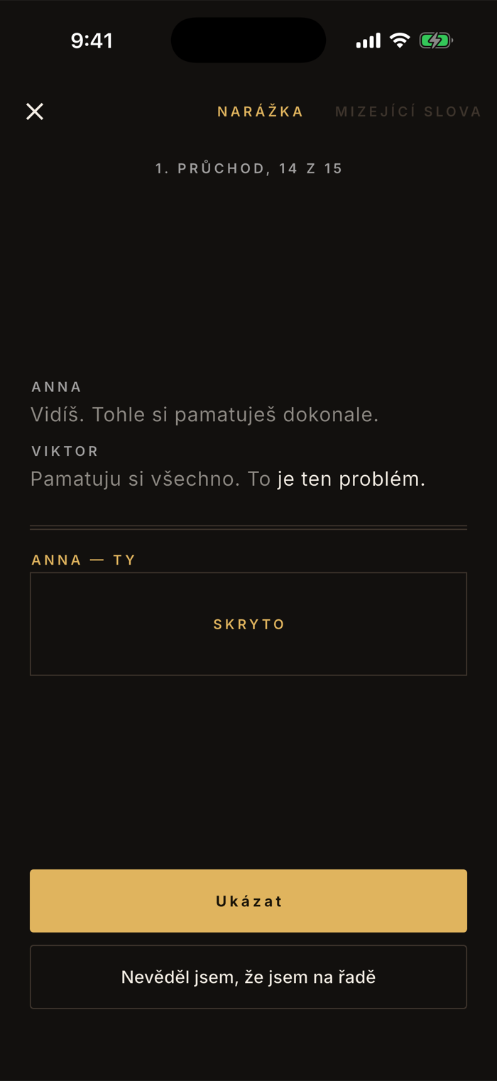 Dril v appce Nazkoušeno před odkrytím: narážka partnera se zvýrazněnými posledními slovy, vlastní replika zakrytá, tlačítka Ukázat a Nevím, kdy jsem na řadě.